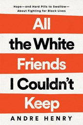 All The White Friends I Couldn't Keep